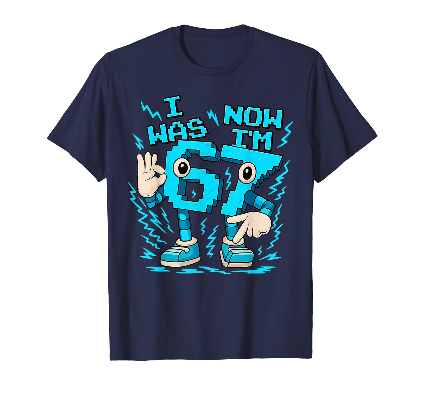 I was 6 Now I'm 7 67 Seven Year Old Birthday Girls Boys T-Shirt