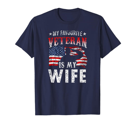 My Favorite Veteran is My Wife Veterans Veteran's Day Team T-Shirt