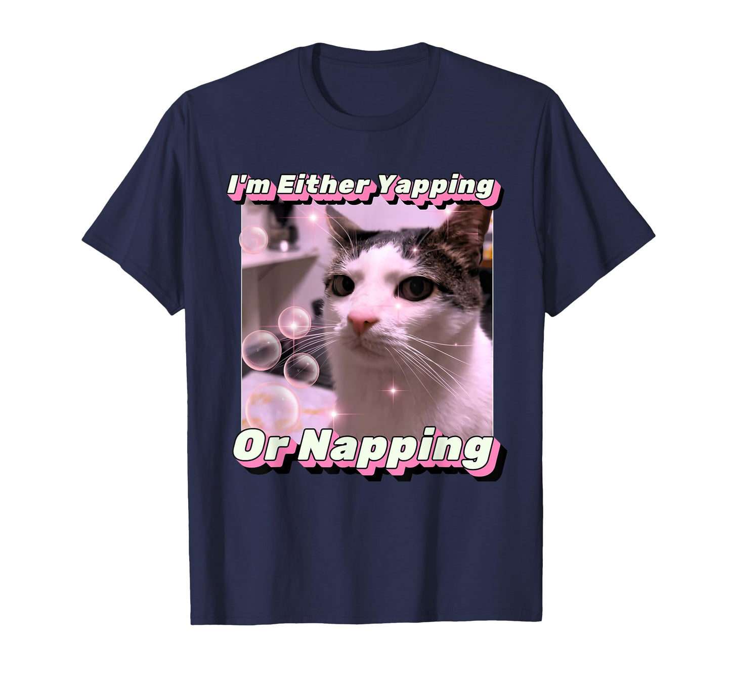 I'm Either Yapping Or Napping Cat meme Brainrot Men Women T-Shirt