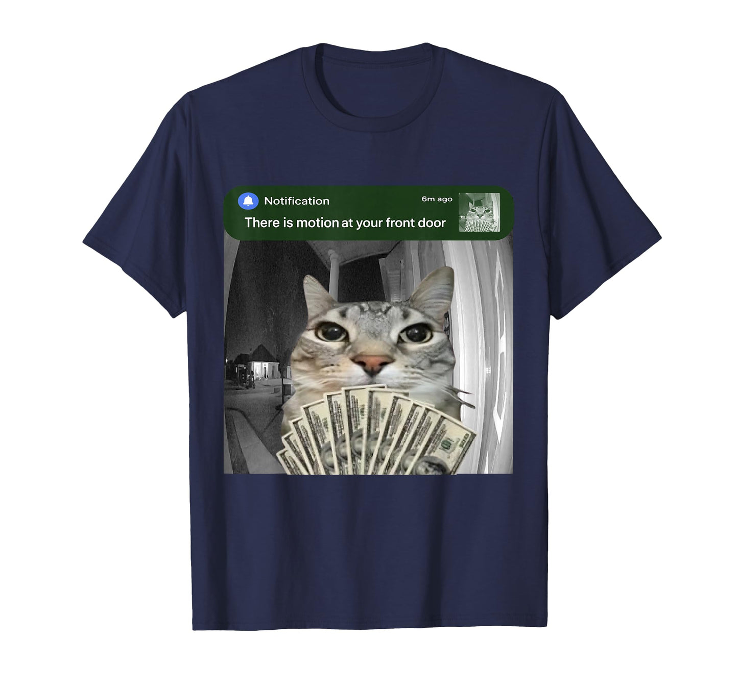 There is Motion at Your Front Door Funny Cat Motion Meme T-Shirt