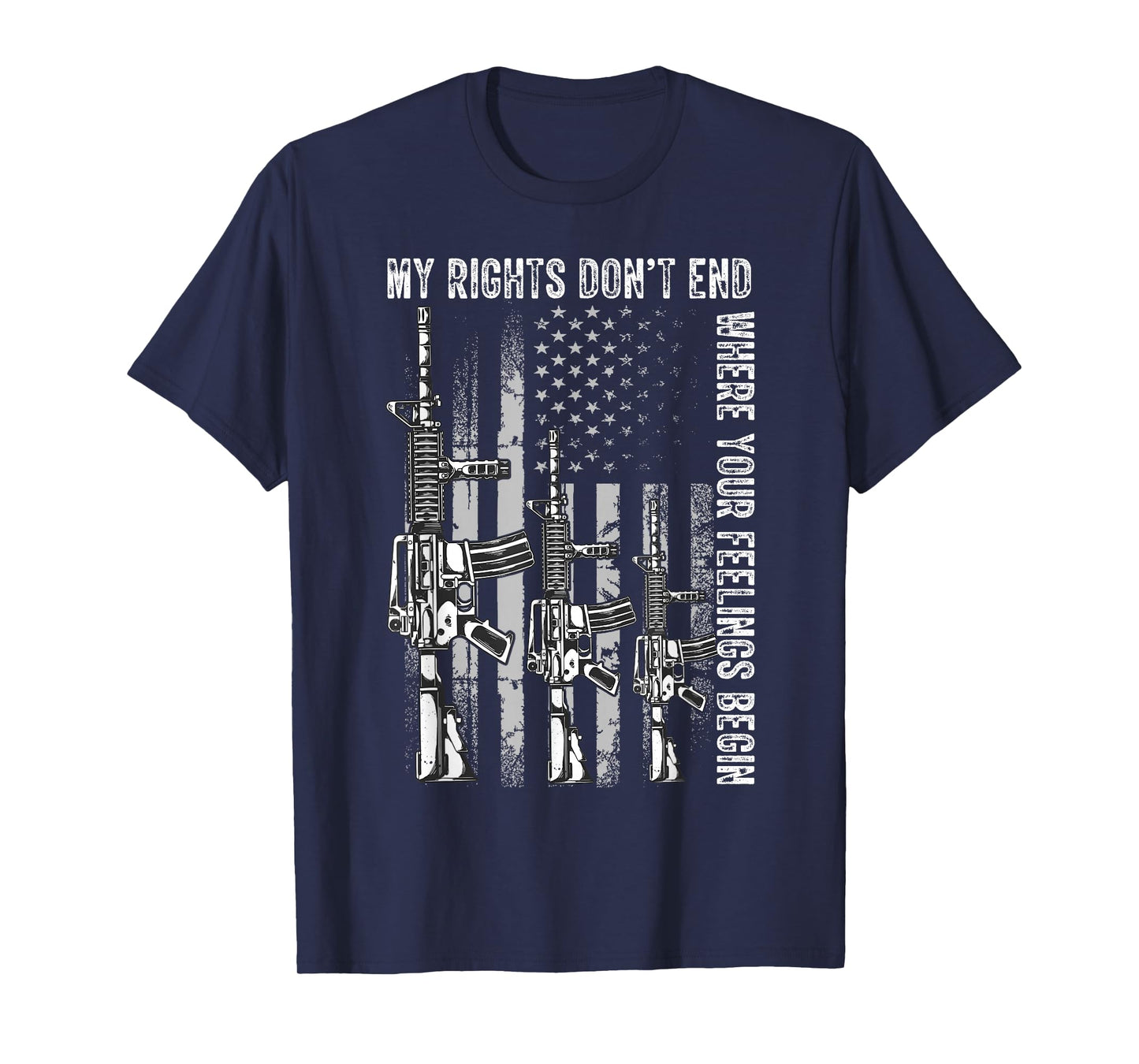 My Rights Don't End Where Your Feelings Begin USA Flag Gun T-Shirt Small
