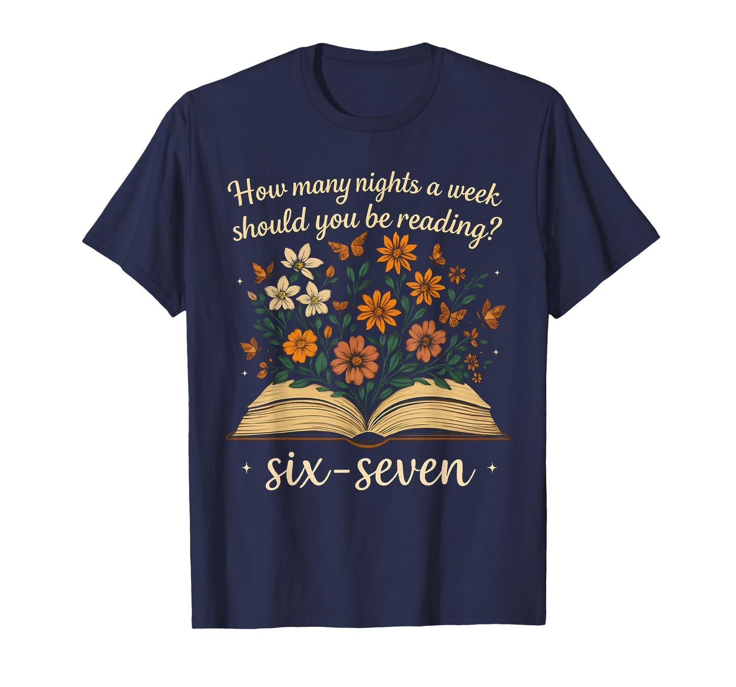How Many Night A Week Should You Be Reading 67 Meme Floral T-Shirt