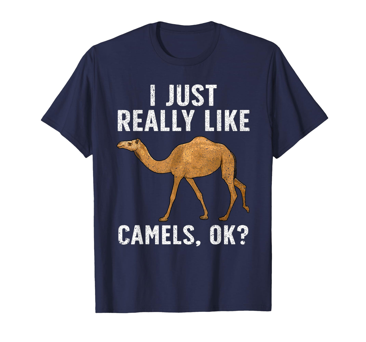 Cool Camel For Men Women Dromedary Camels Animal Lovers T-Shirt