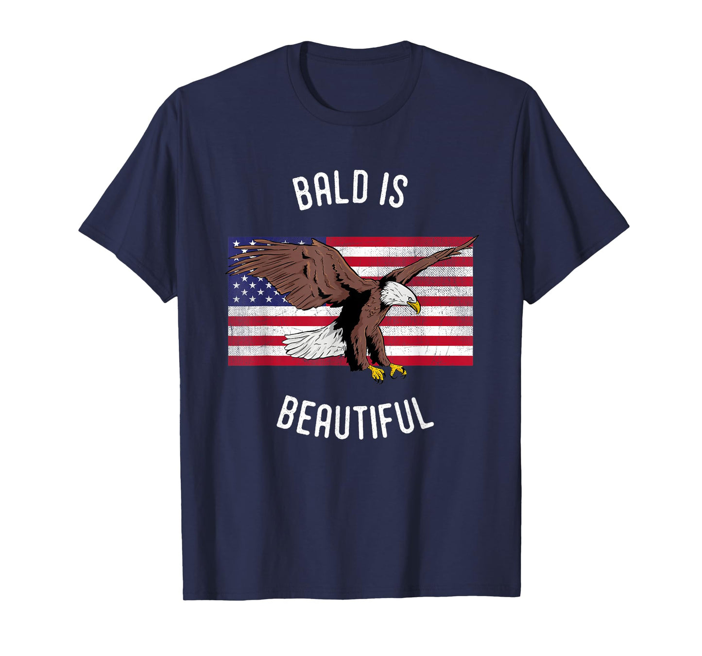 Funny Bald is Beautiful USA Bald Eagle T-Shirt