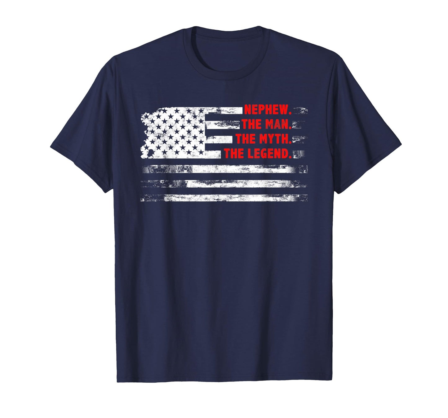 Nephew The Man Myth Legend Father’s day gift for Nephew T-Shirt