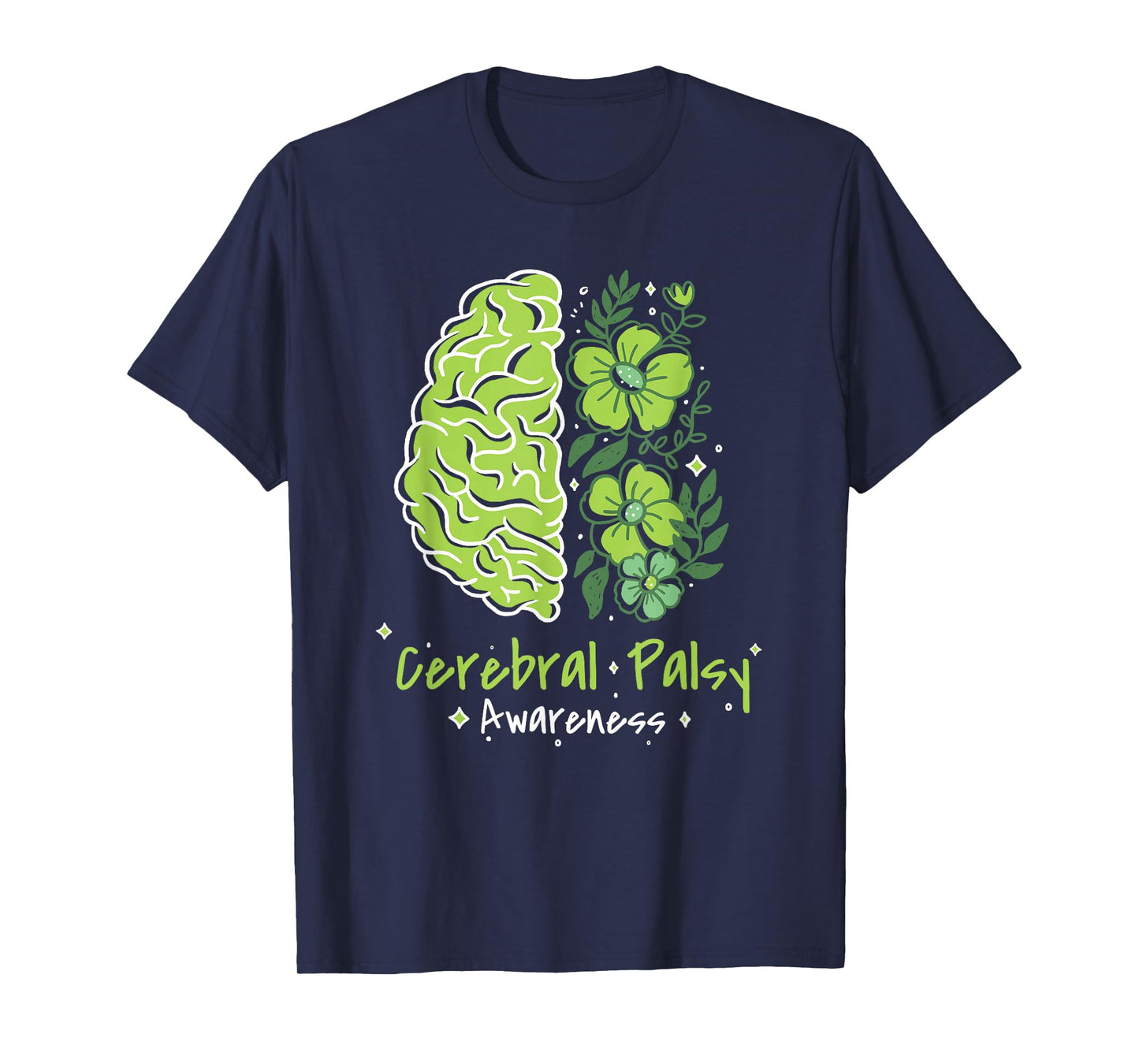 CP Brain Damage Cute Flowers Cerebral Palsy Awareness T-Shirt