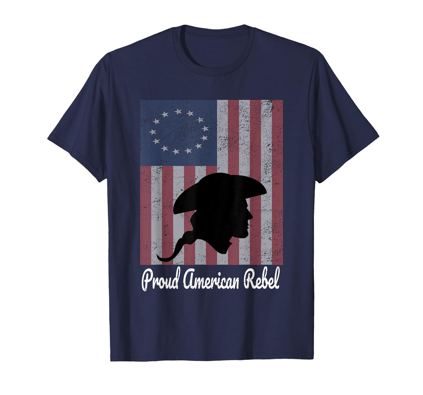 Betsy Ross 1776 Colonial Battle Flag Proud American Rebel T-Shirt