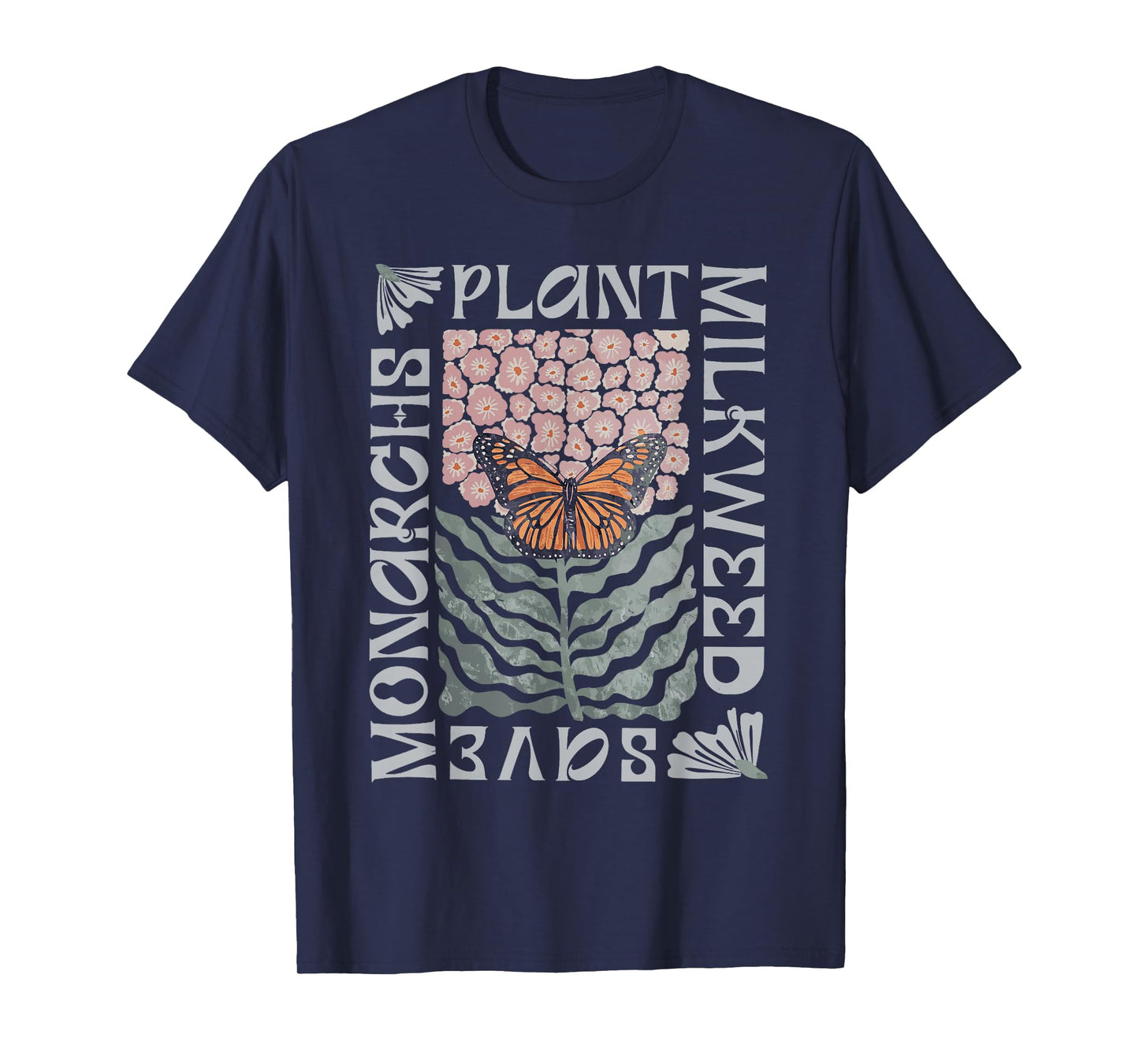 Save The Monarchs Plant Some Milkweed Butterfly T-Shirt