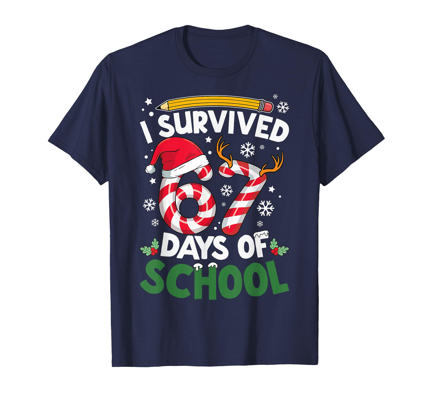 I Survived 67 Days of School Christmas Teachers Students T-Shirt
