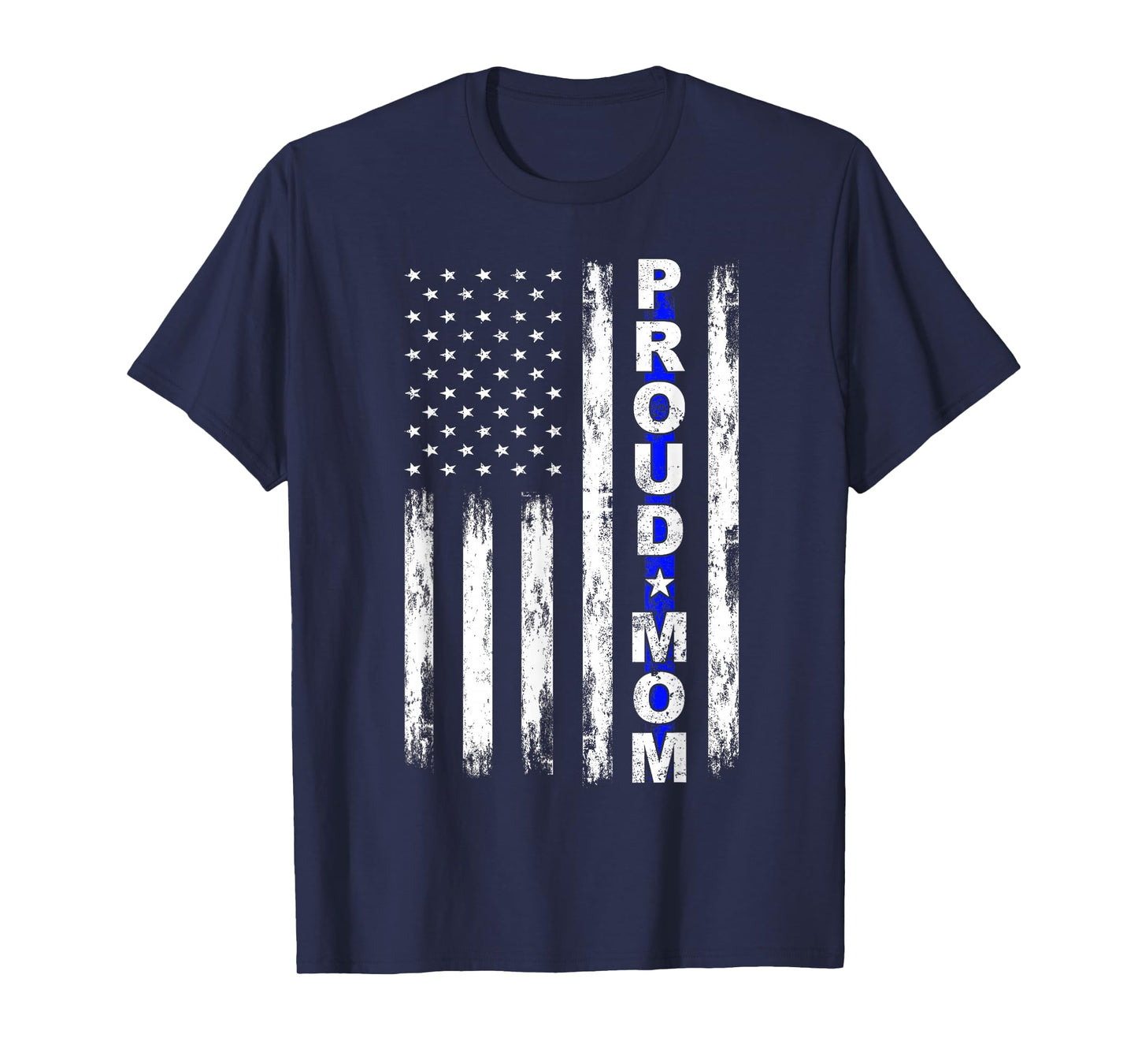 Proud Police Mom Thin Blue Line American Flag Police Support T-Shirt