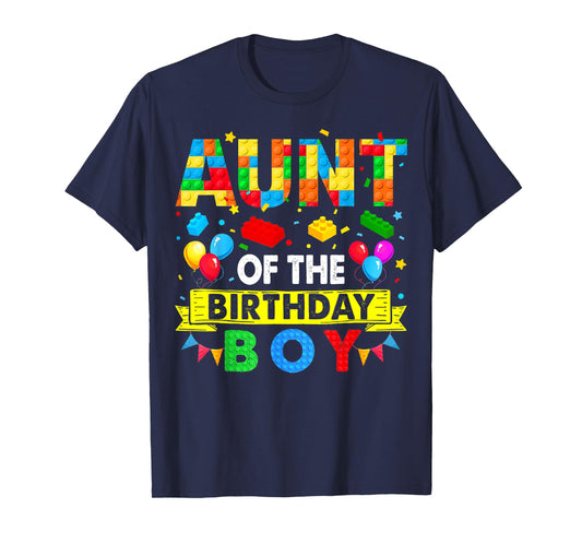 Aunt Of The Birthday Boy Master Builder Blocks Building T-Shirt