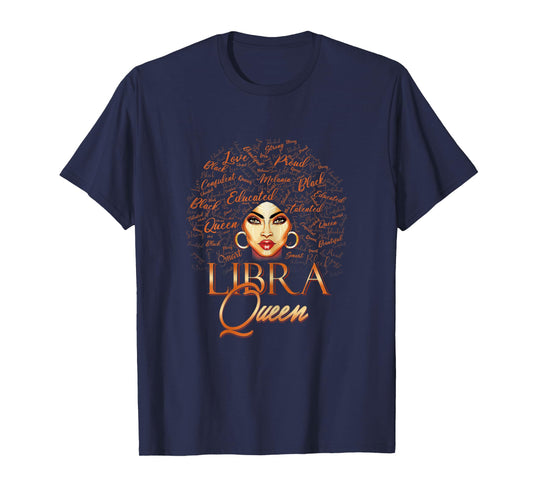Libra Queen Born in September October Melanin Birthday T-Shirt