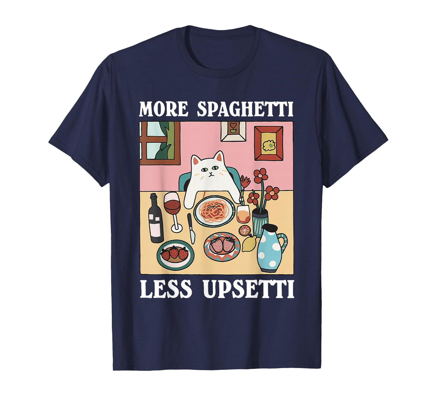 more spaghetti less upsetti cat T-Shirt