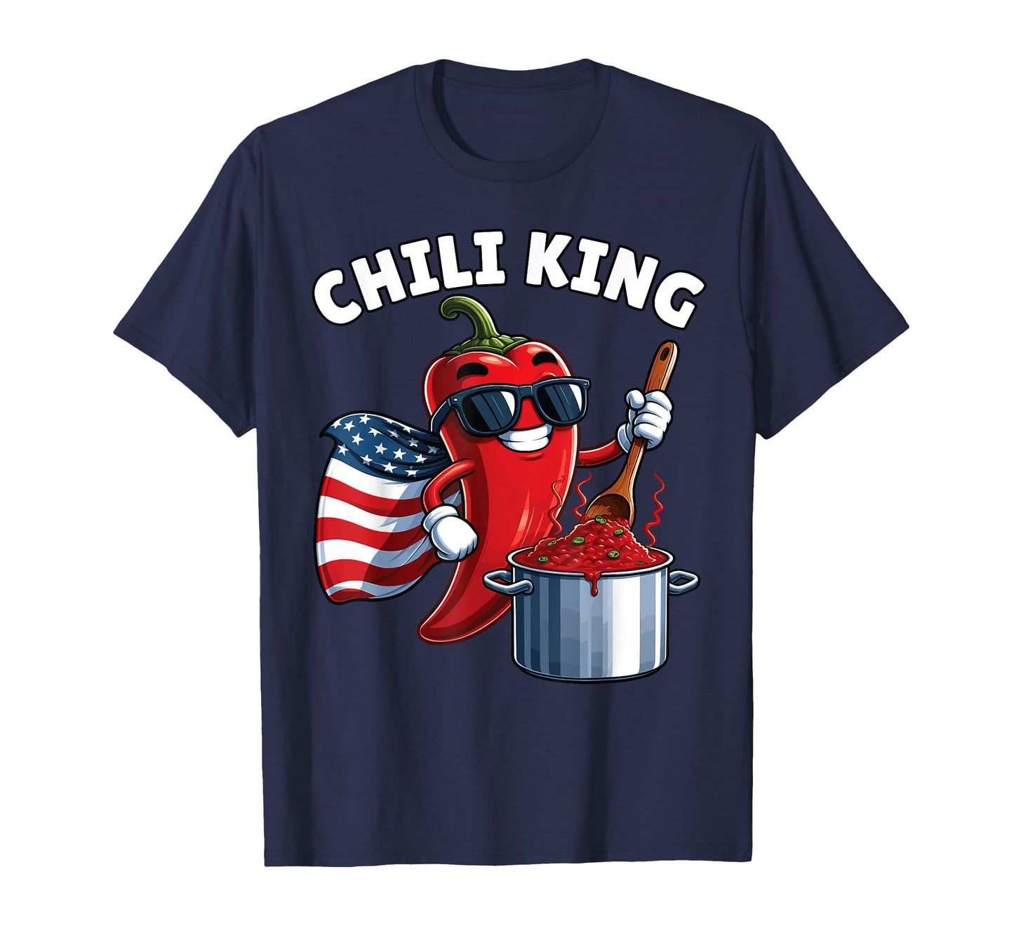Chili Cook Off, Chili King, Chili Cookoff, Chili Cookout T-Shirt