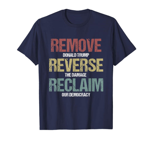 Remove Reverse Reclaim Protest T-Shirt