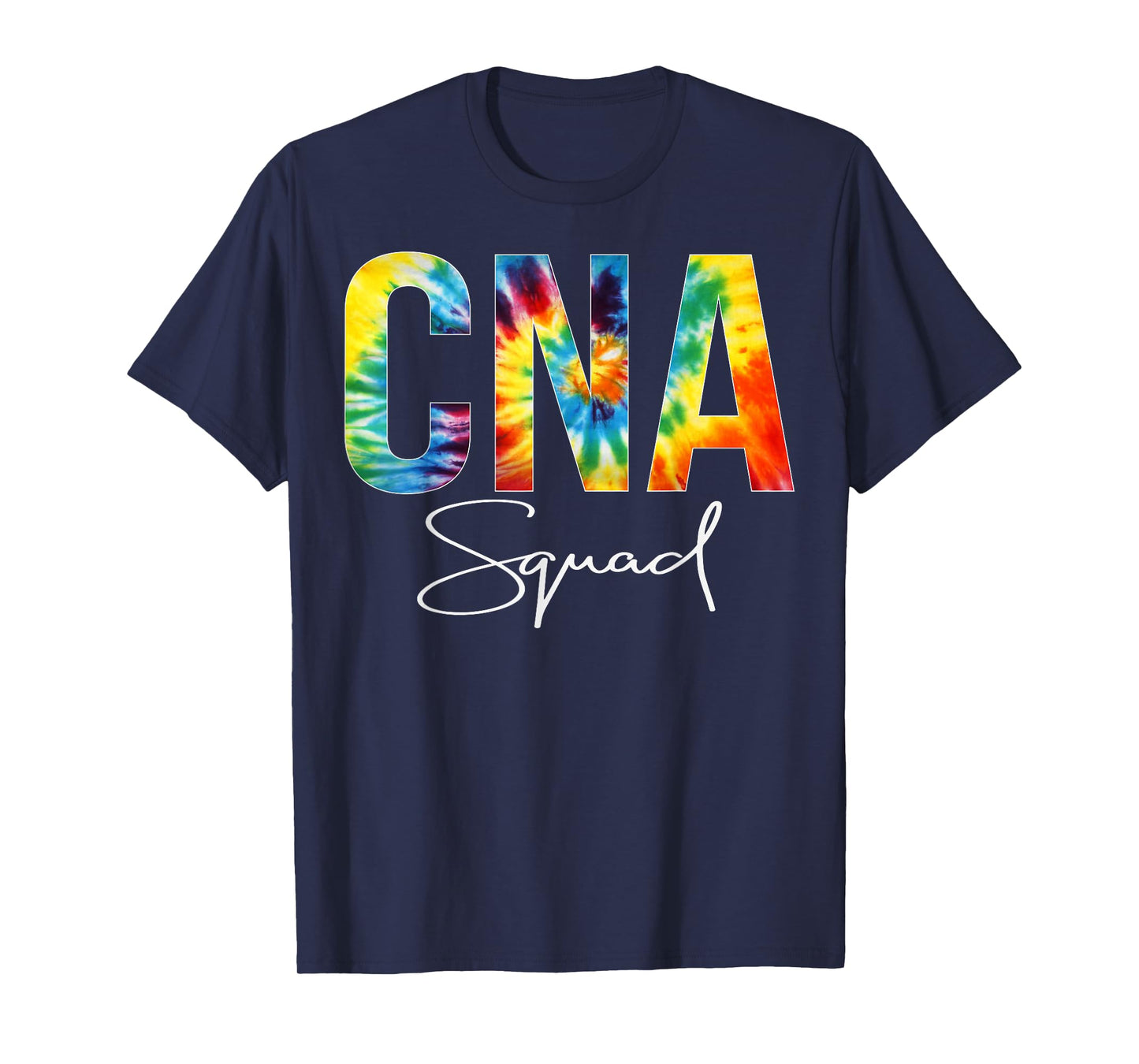 CNA Squad Appreciation Day Tie Dye For Women For Work T-Shirt