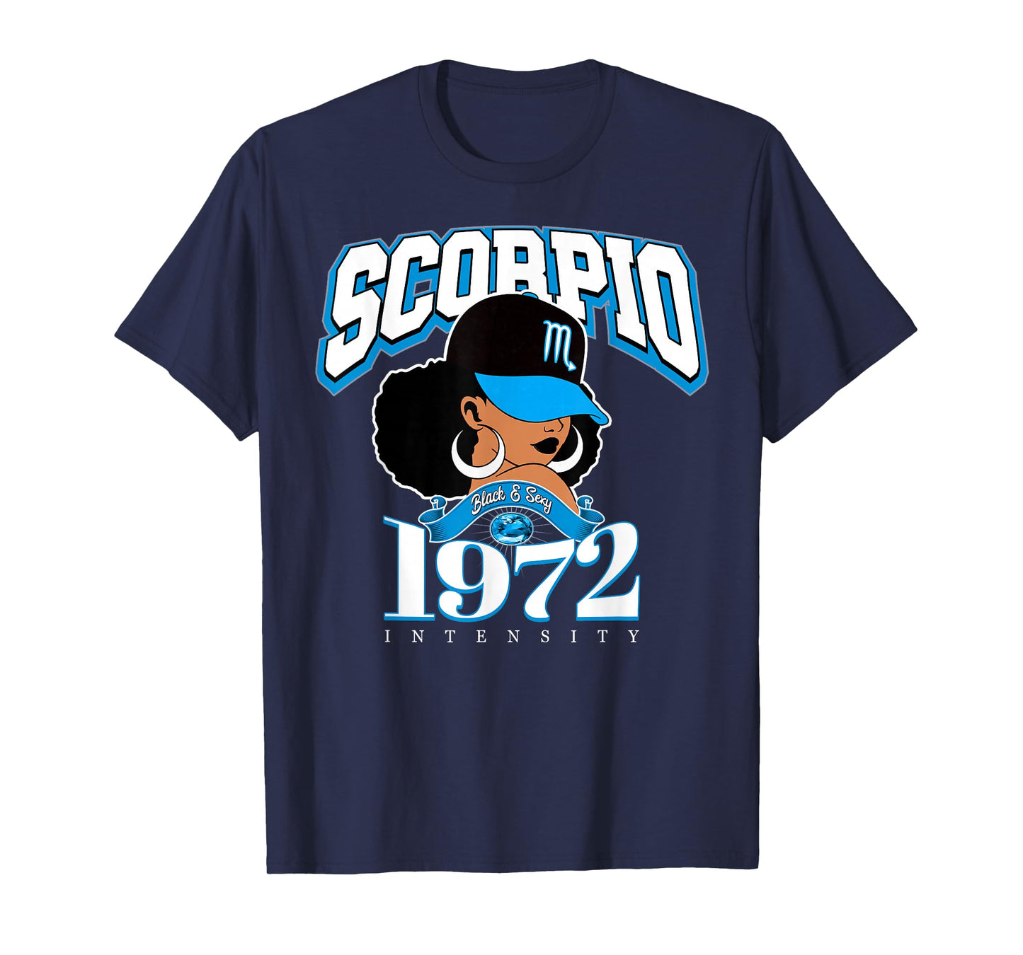 Scorpio 1972 Zodiac Year Melanin Skin Afro Diva Traits T-Shirt