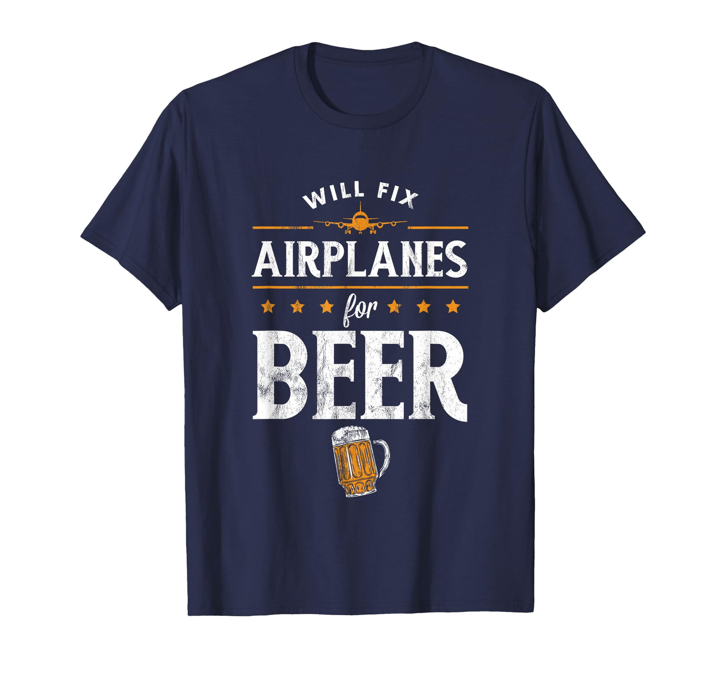 Aircraft Mechanic Will Fix Airplanes for Beer T-Shirt