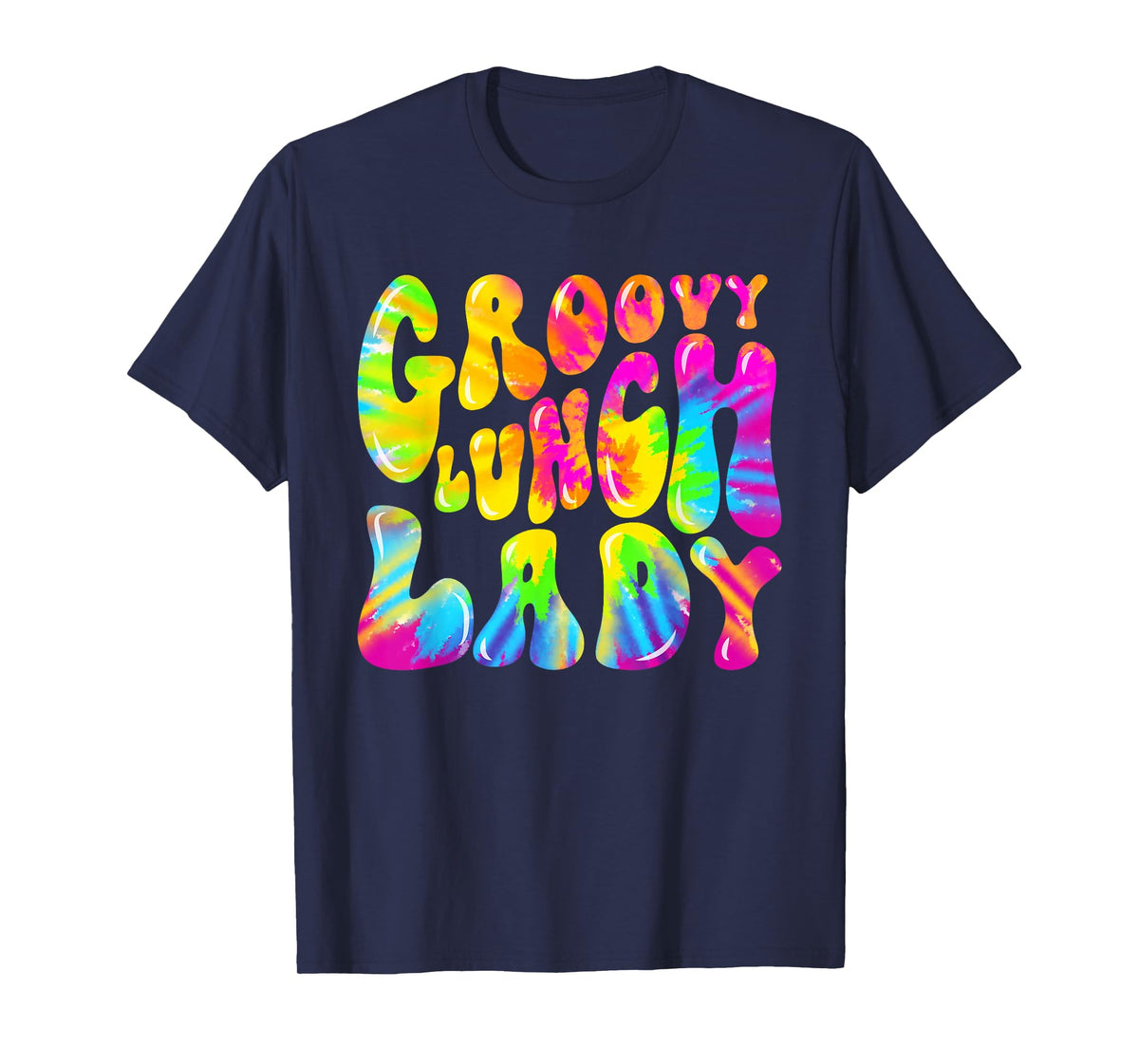Groovy Lunch Lady Shirt, Cafeteria Canteen Tie Dye Groovy T-Shirt