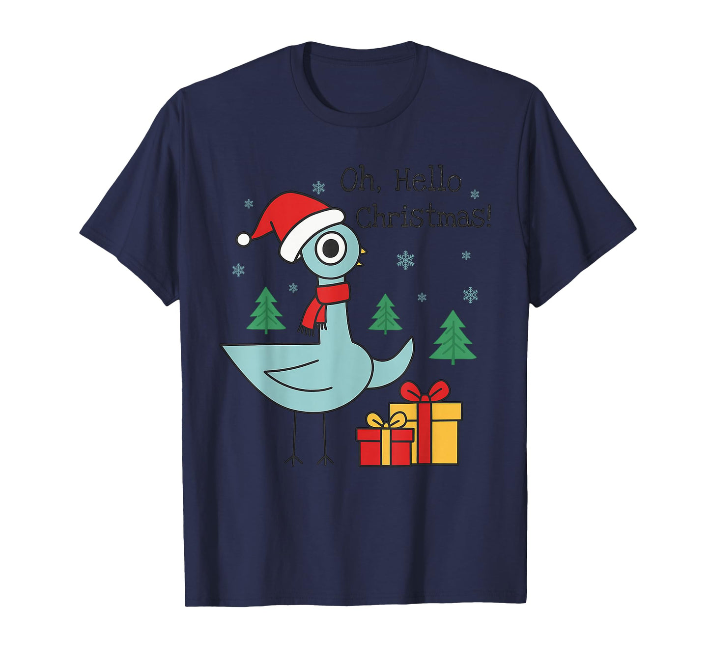 Oh Hello Christmas Pigeon Santa Hat Costume Cute Teacher T-Shirt