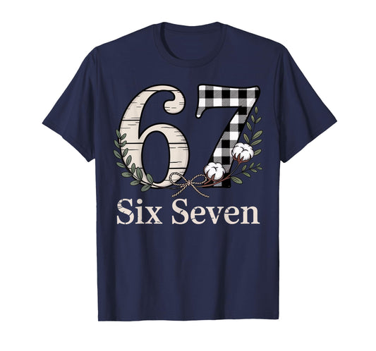 67 Six Seven Funny Meme for Women Teacher T-Shirt