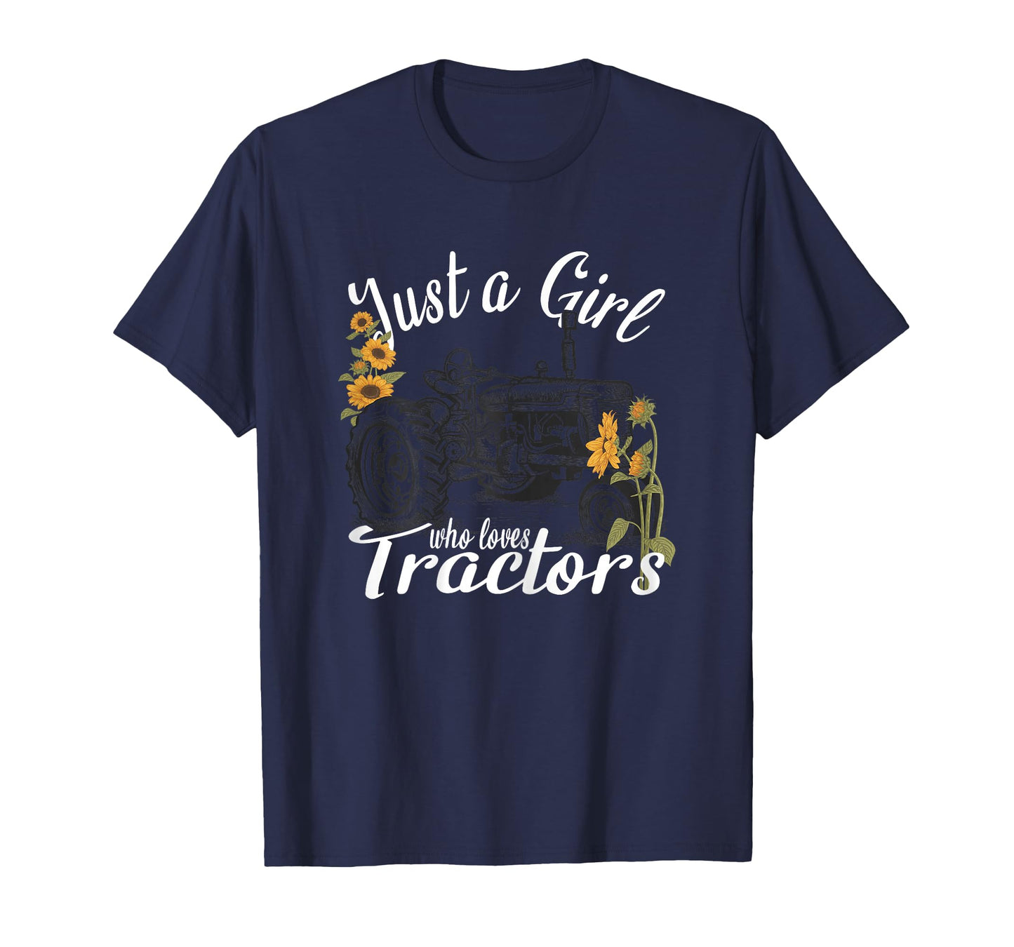 Farms Lovers Girls Tractors - Just A Girl Who Loves Tractors T-Shirt