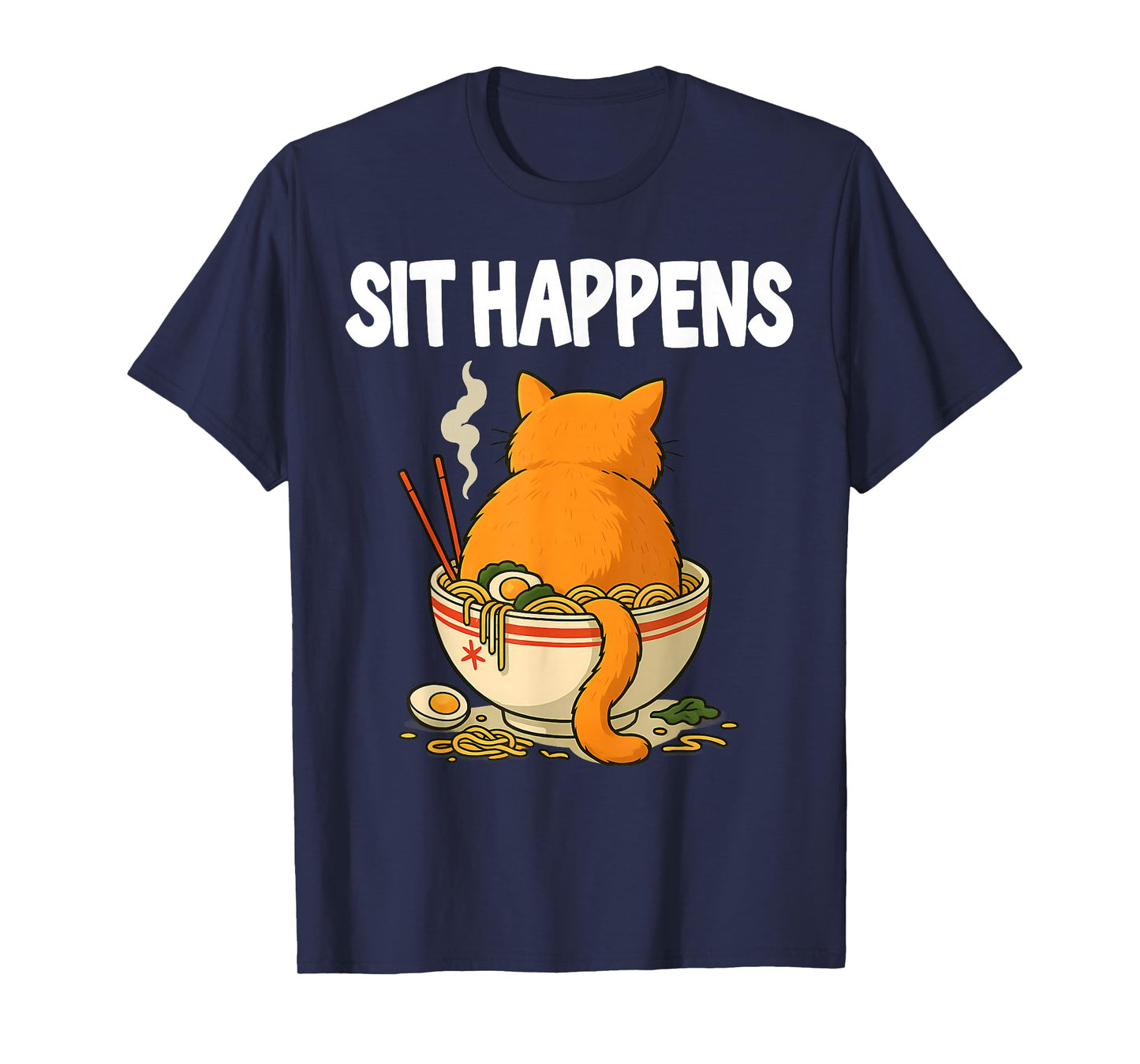 Funny Cat Ramen Bowl Sit Happens Orange Chubby Tabby Humor T-Shirt