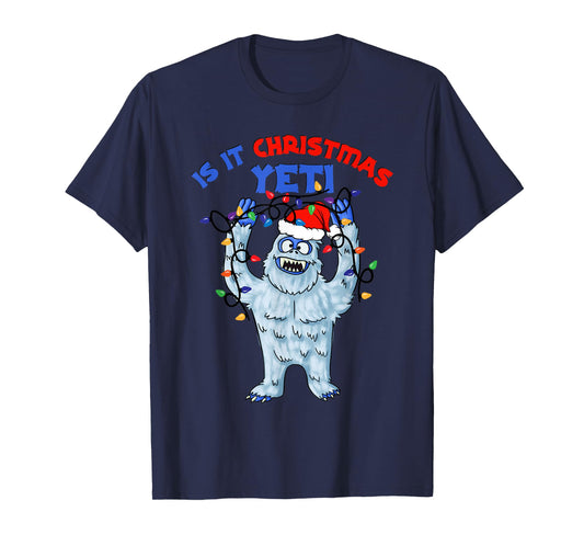 Abominable Snowman Is It Christmas Yeti Monster Holiday T-Shirt