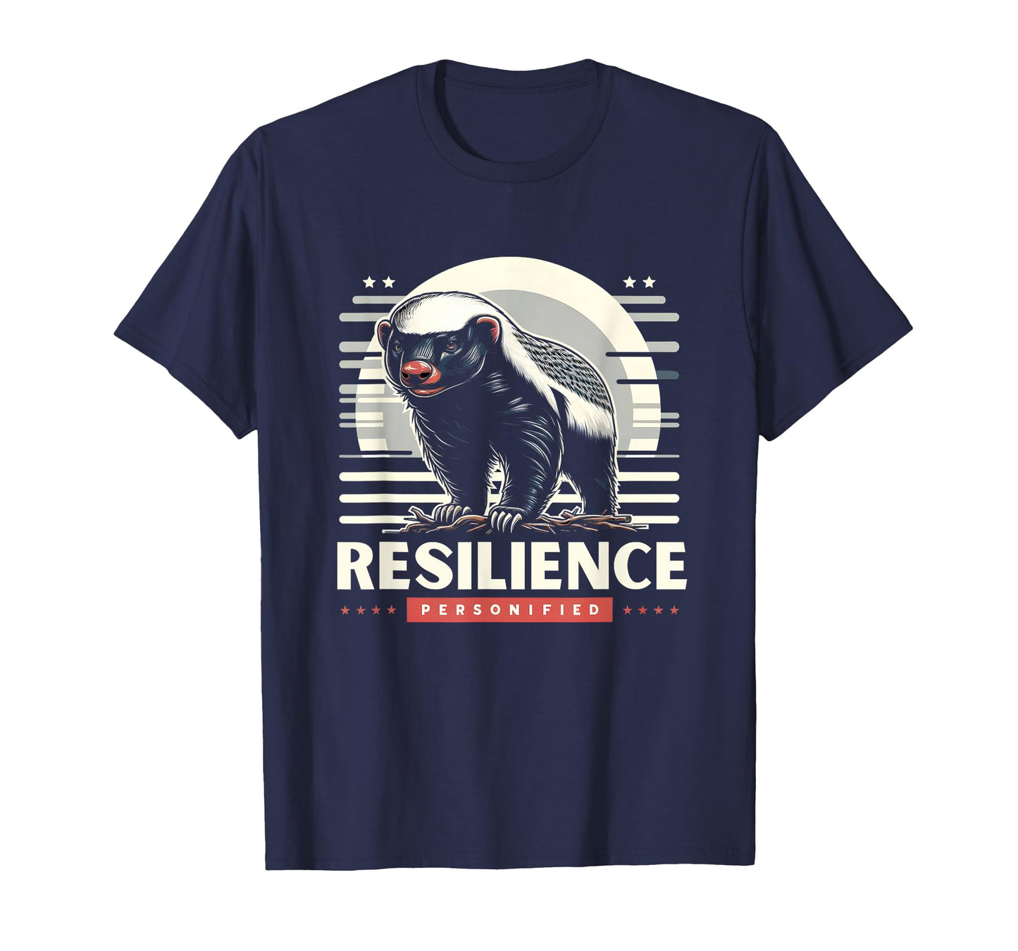 Resilient Honey Badger Motivation Zookeeper T-Shirt