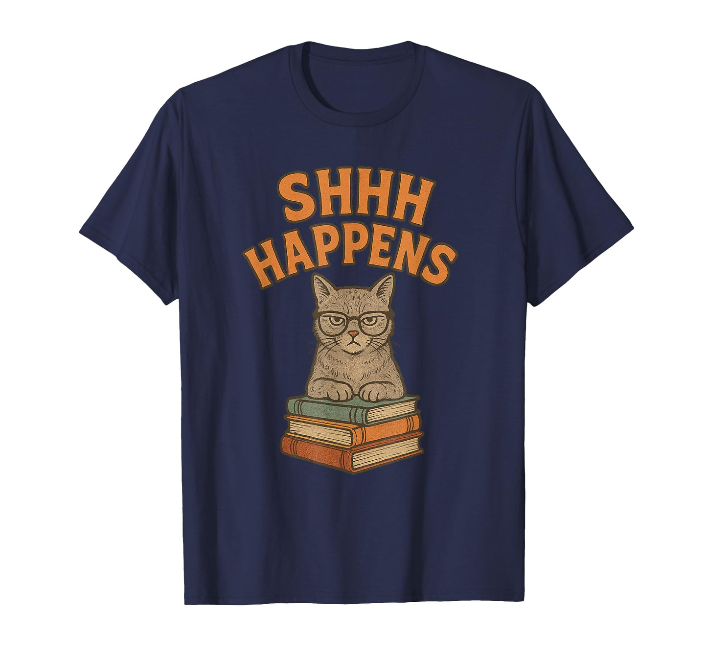 SHHH Happens Funny Librarian Cat Books Library T-Shirt