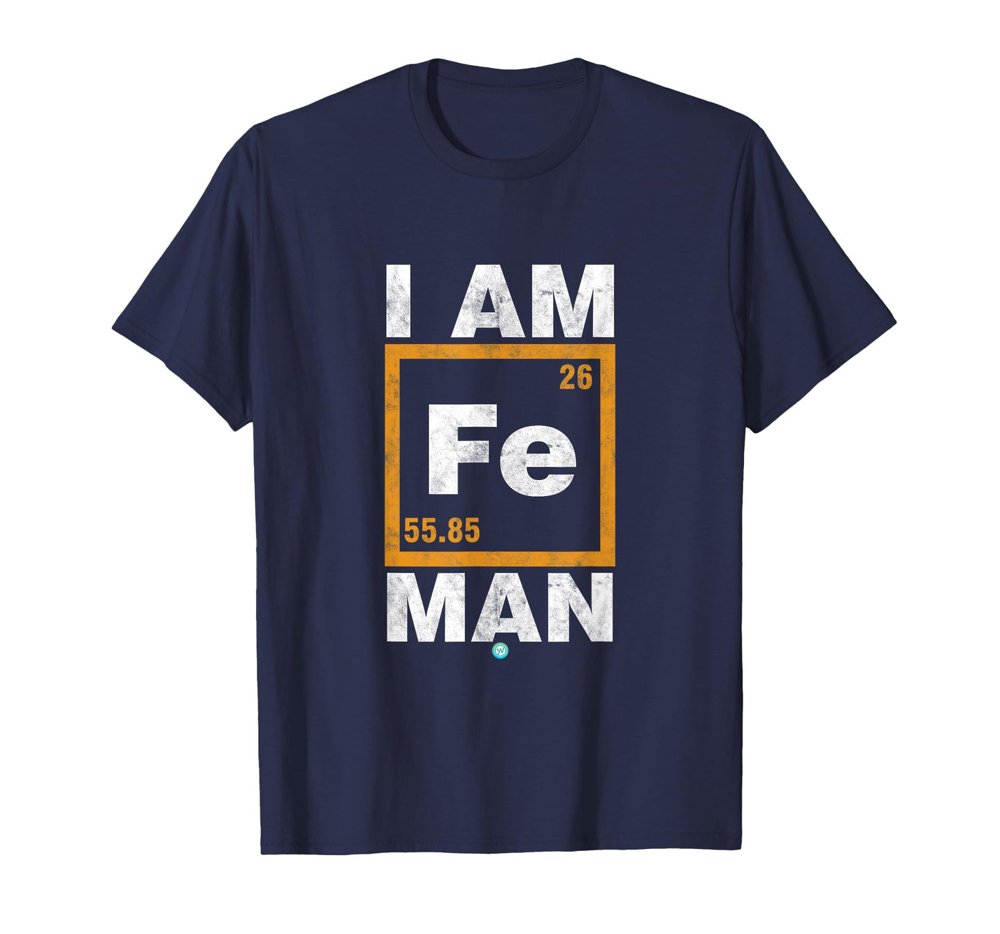 Iron (Fe) Man T-shirt Funny Periodic Element Shirt Gift T-Shirt