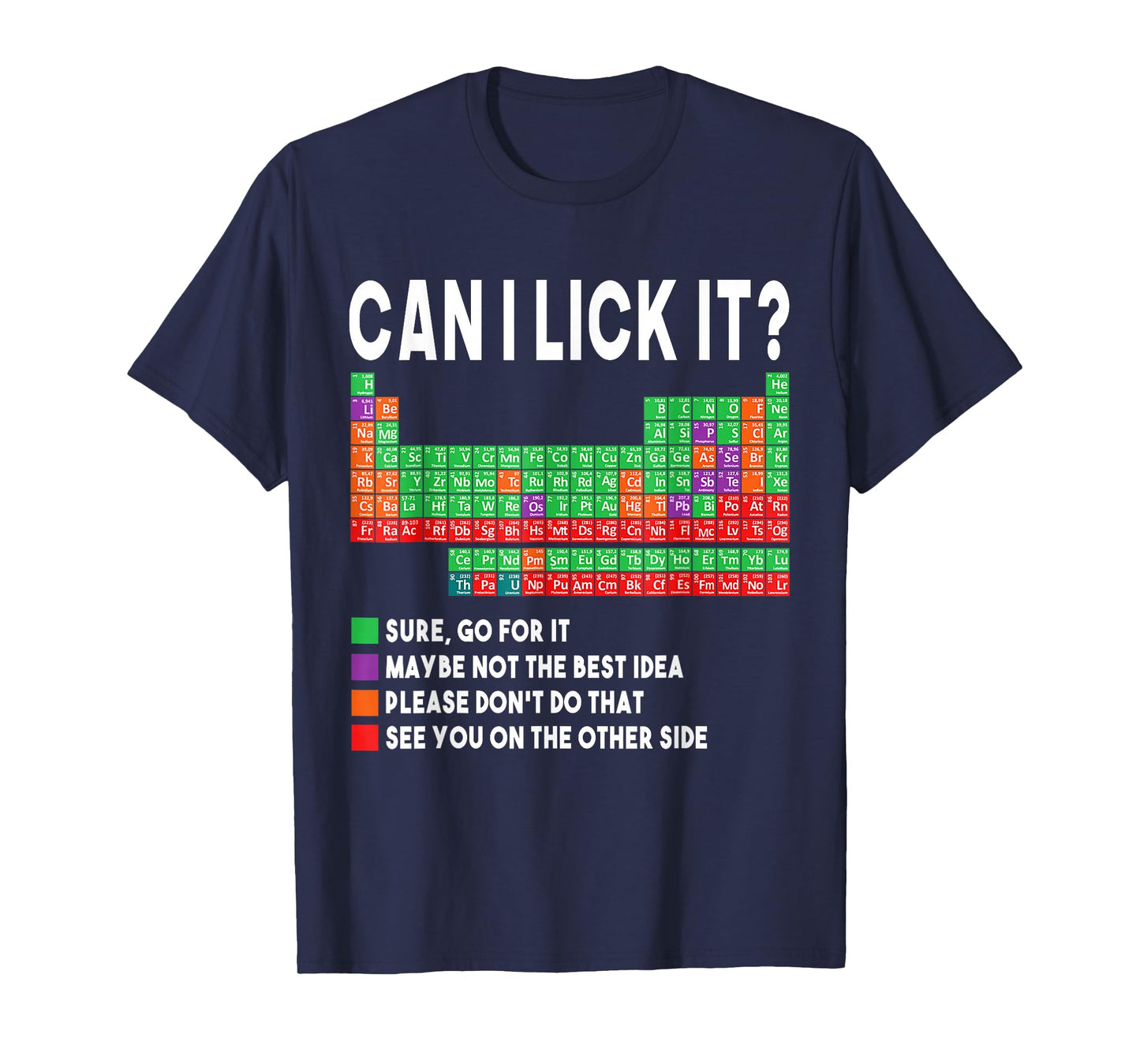 Can I Lick It Periodic Table Science Teacher Boy and Girls T-Shirt