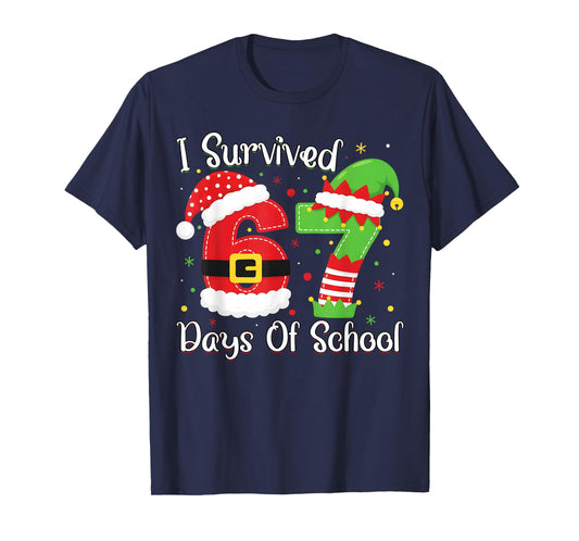 Christmas I Survived 67 Days of School Funny Six Seven T-Shirt