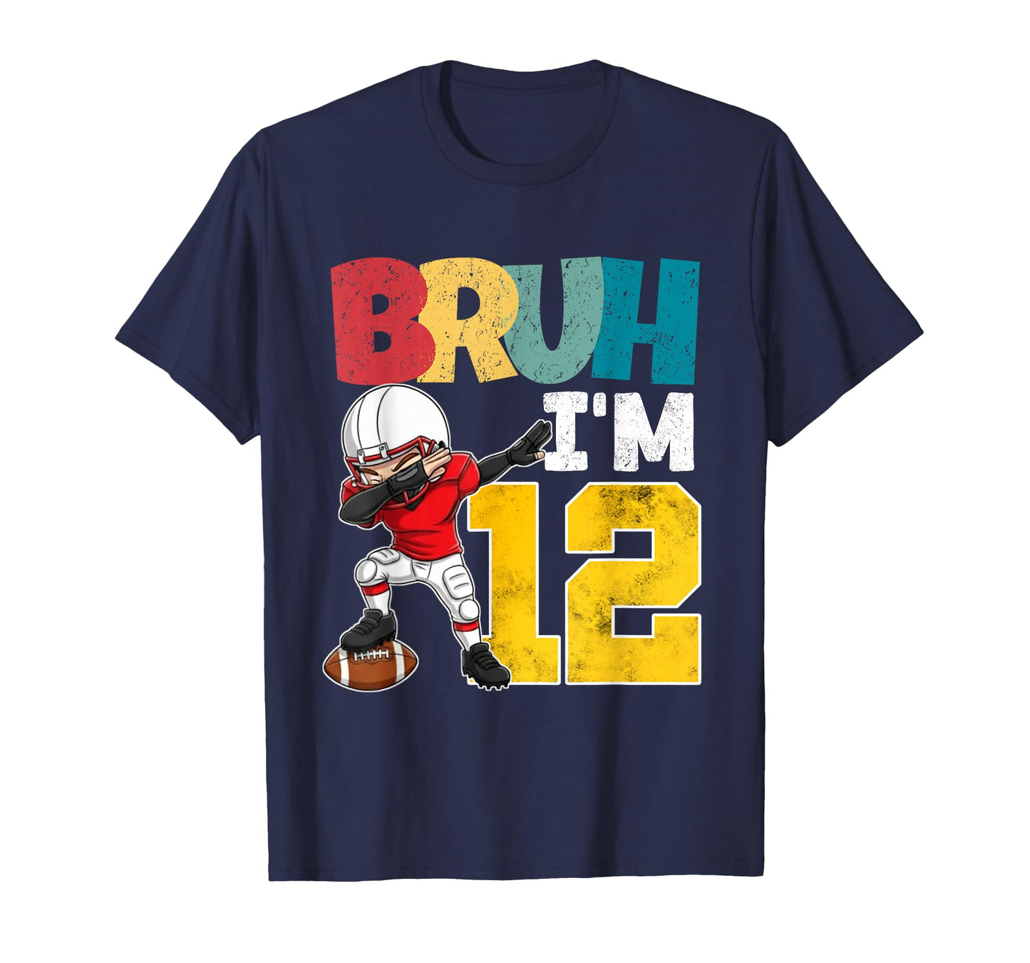 Bruh I'm 12 Year Old Football Player Boy 12th Birthday T-Shirt