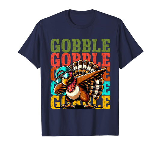 Funny Gobble Gobble Turkey Day Happy Thanksgiving Men Women T-Shirt