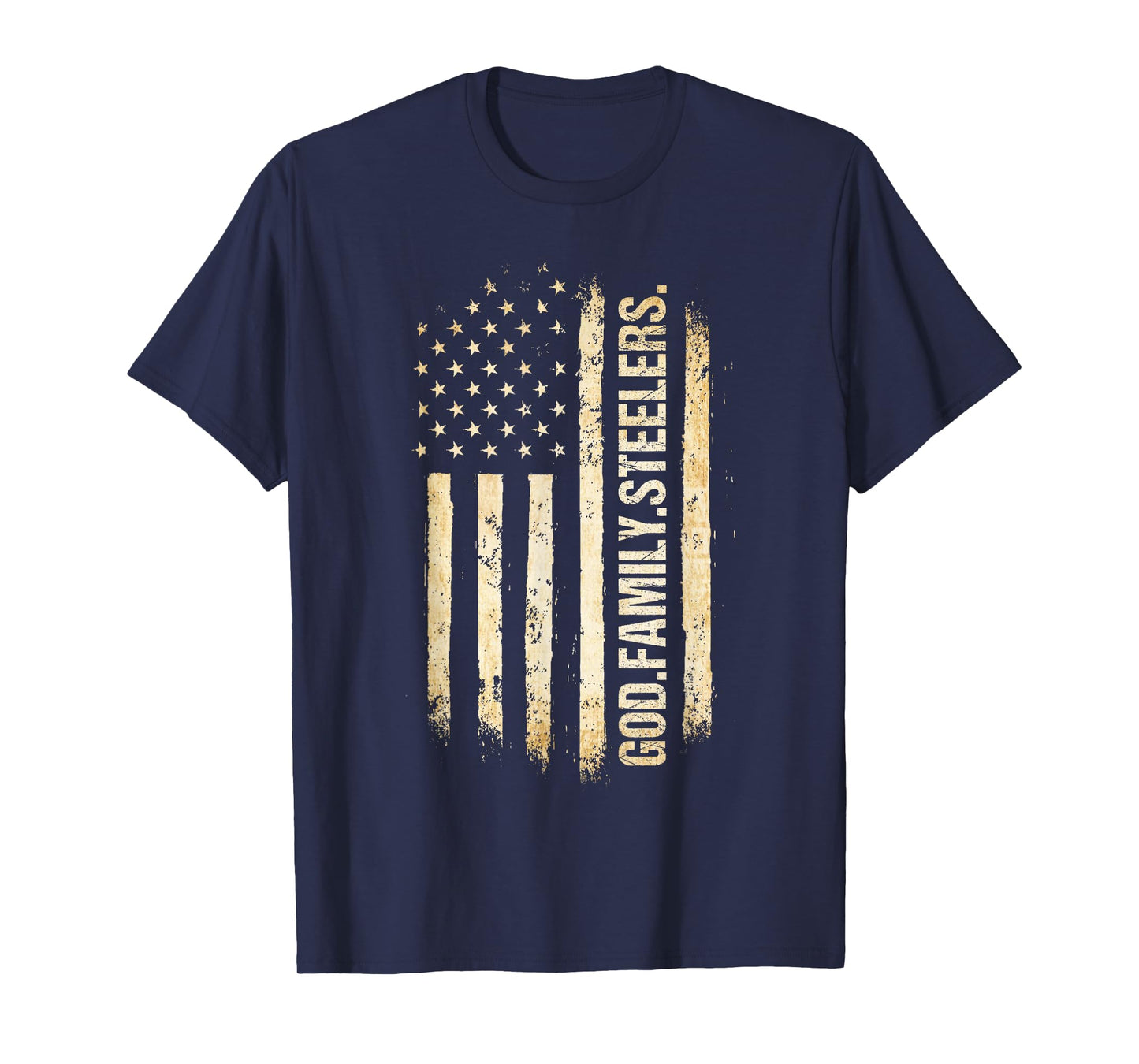 God Family Steelers Pro US American Flag Father's Day T-Shirt
