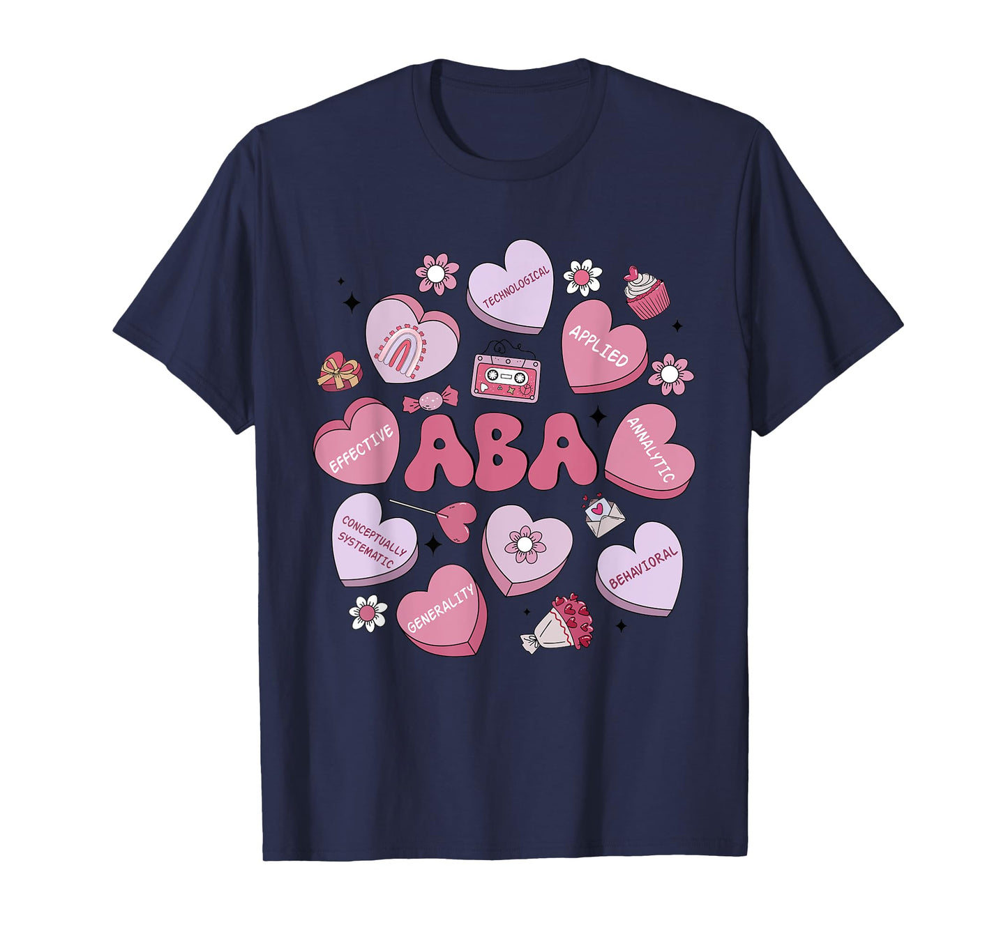 Cute Funny ABA Therapy Candy Heart SLP Behavior Valentines T-Shirt