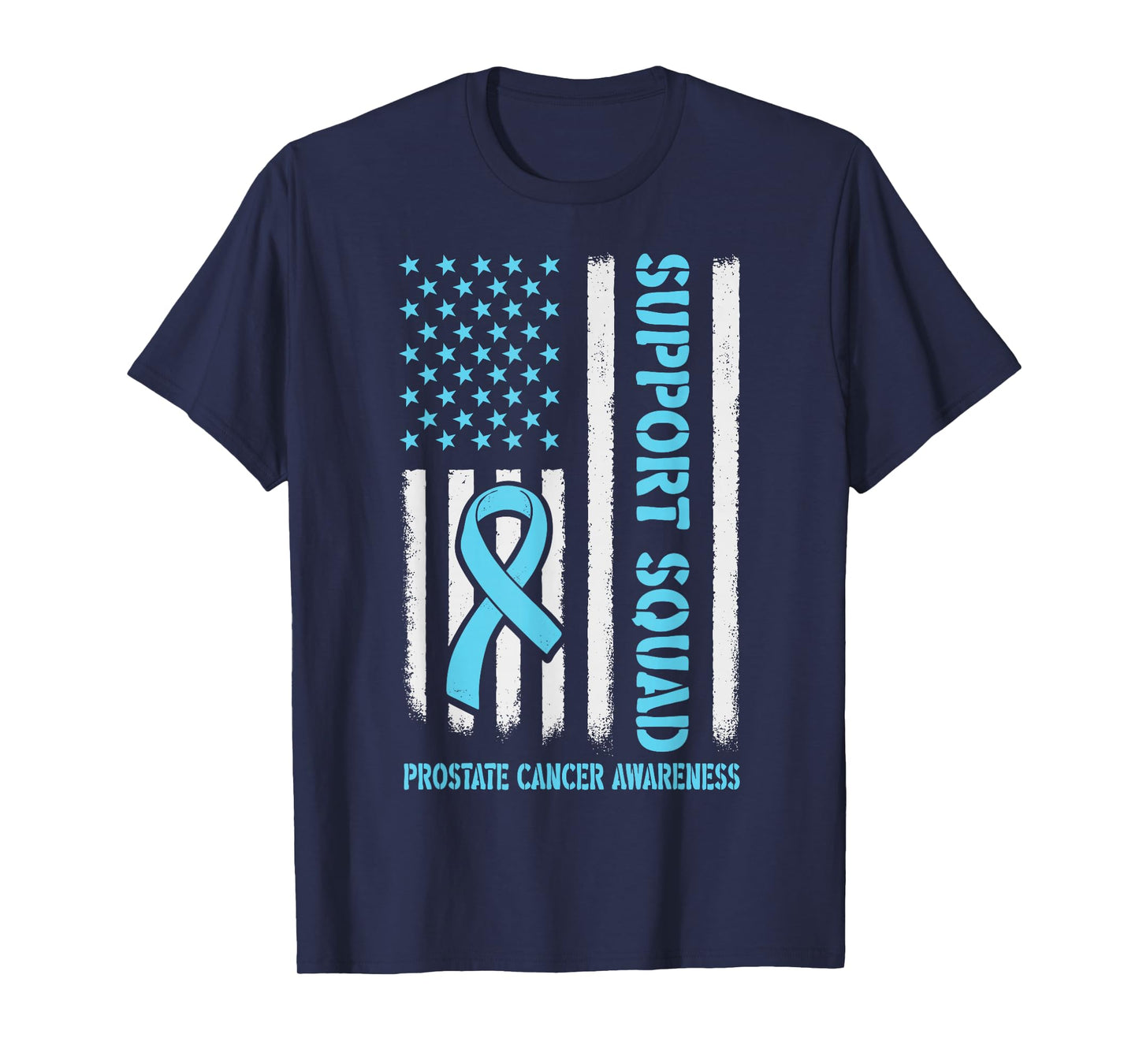Prostate Cancer Awareness Support Squad Light Blue Ribbon US T-Shirt