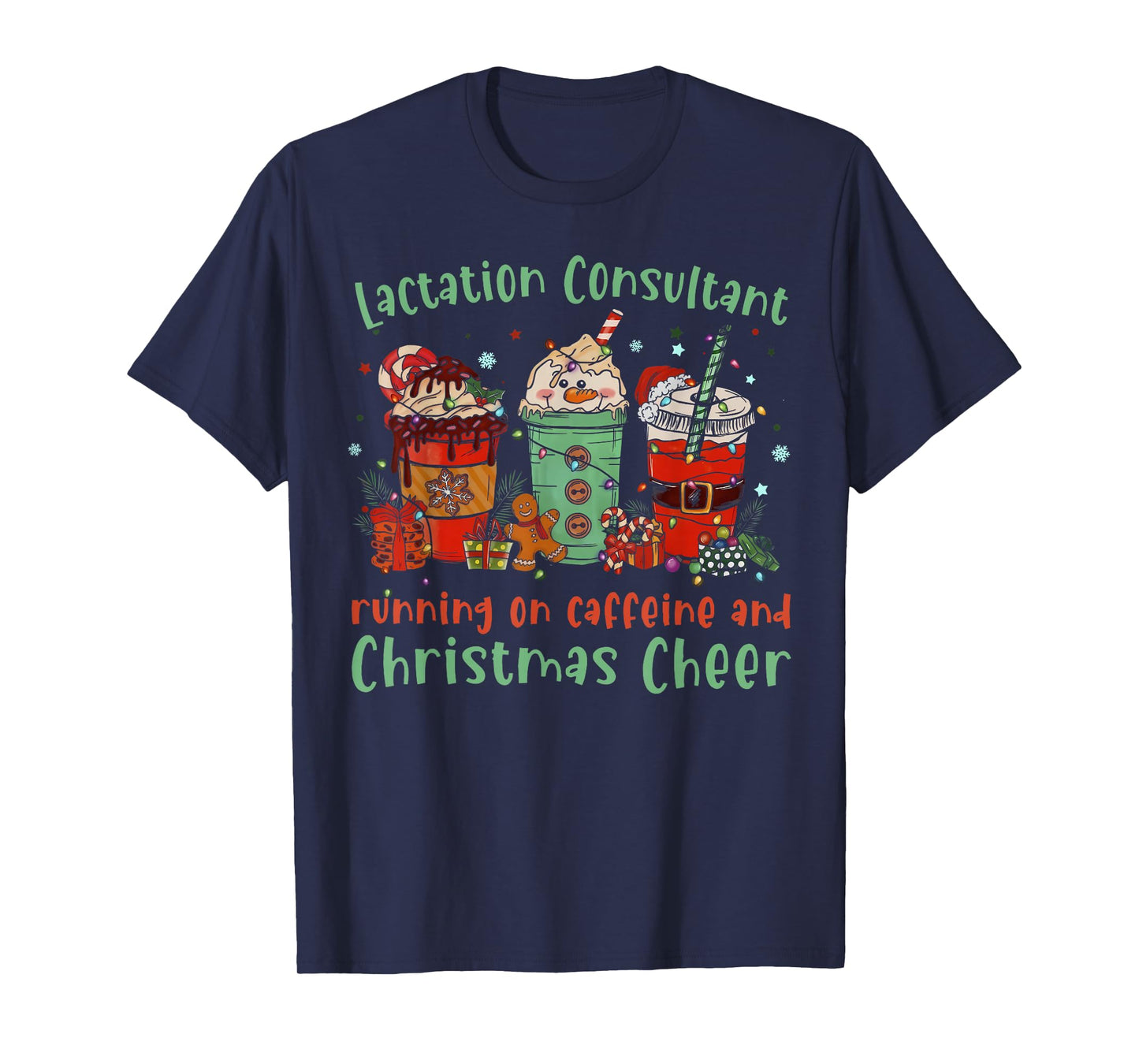 Coffee Christmas Lactation Consultant Breastfeeding IBCLC T-Shirt
