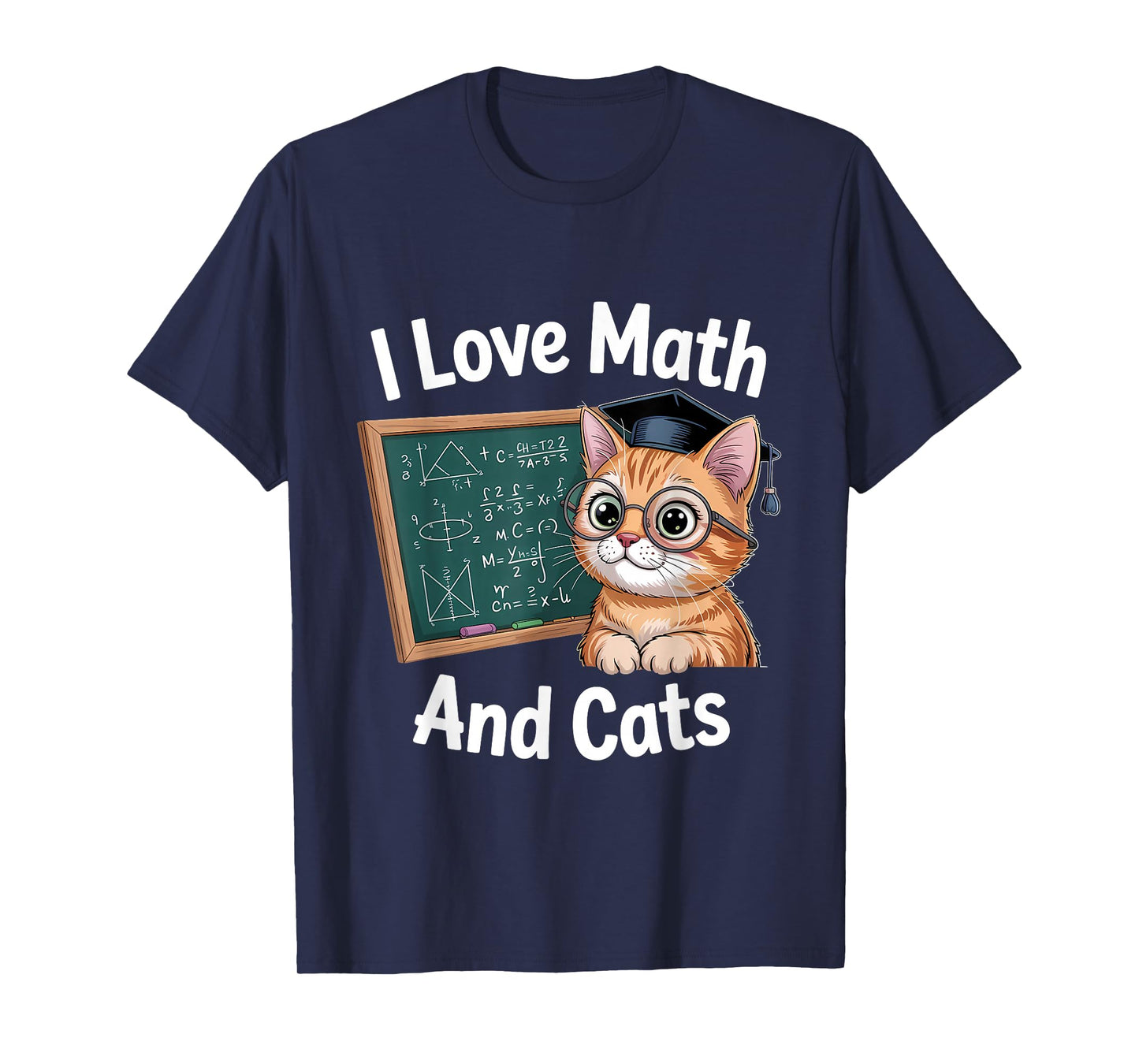 Math Cat Lover Funny Math Teacher I Love Math and Cats T-Shirt