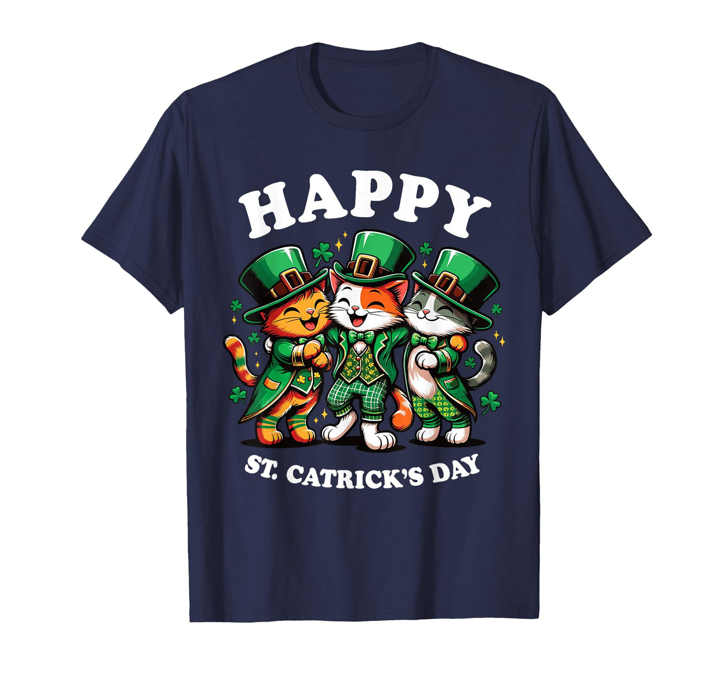 Happy St Catricks Day St Patricks Day Cat Leprechaun Funny T-Shirt