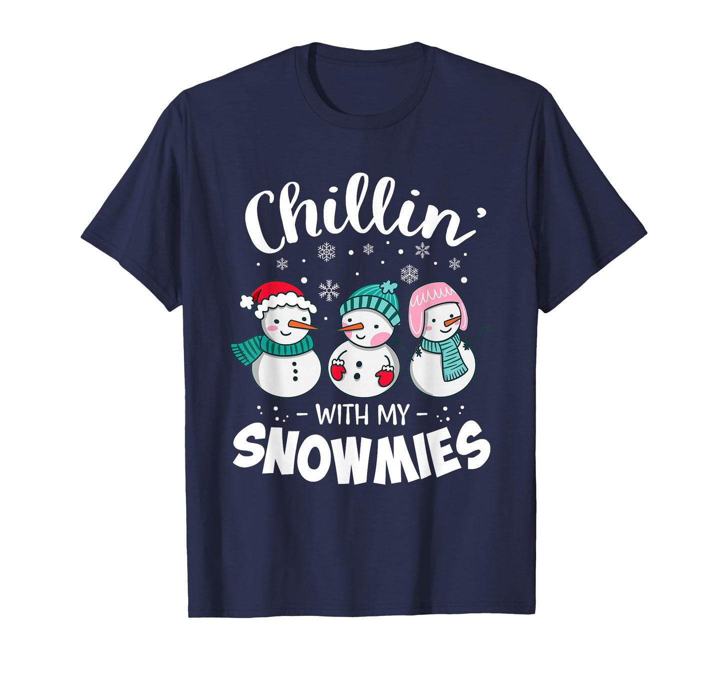 Chillin with My Snowmie Women Christmas Snowman Teacher Snow T-Shirt