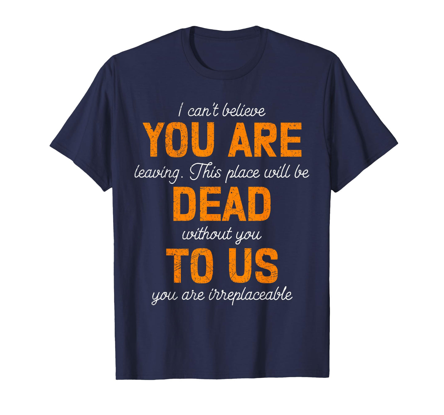 Colleagues Farewell You are Dead to Us Termination Job Quit T-Shirt