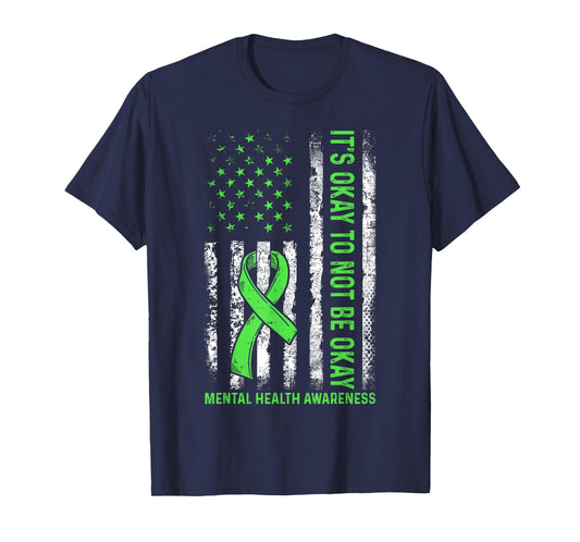 Its Okay to Not Be Okay US Flag Mental Health Awareness T-Shirt