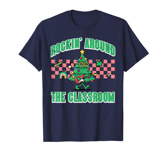 Christmas Tree Rockin Around Classroom Xmas Teacher Women T-Shirt