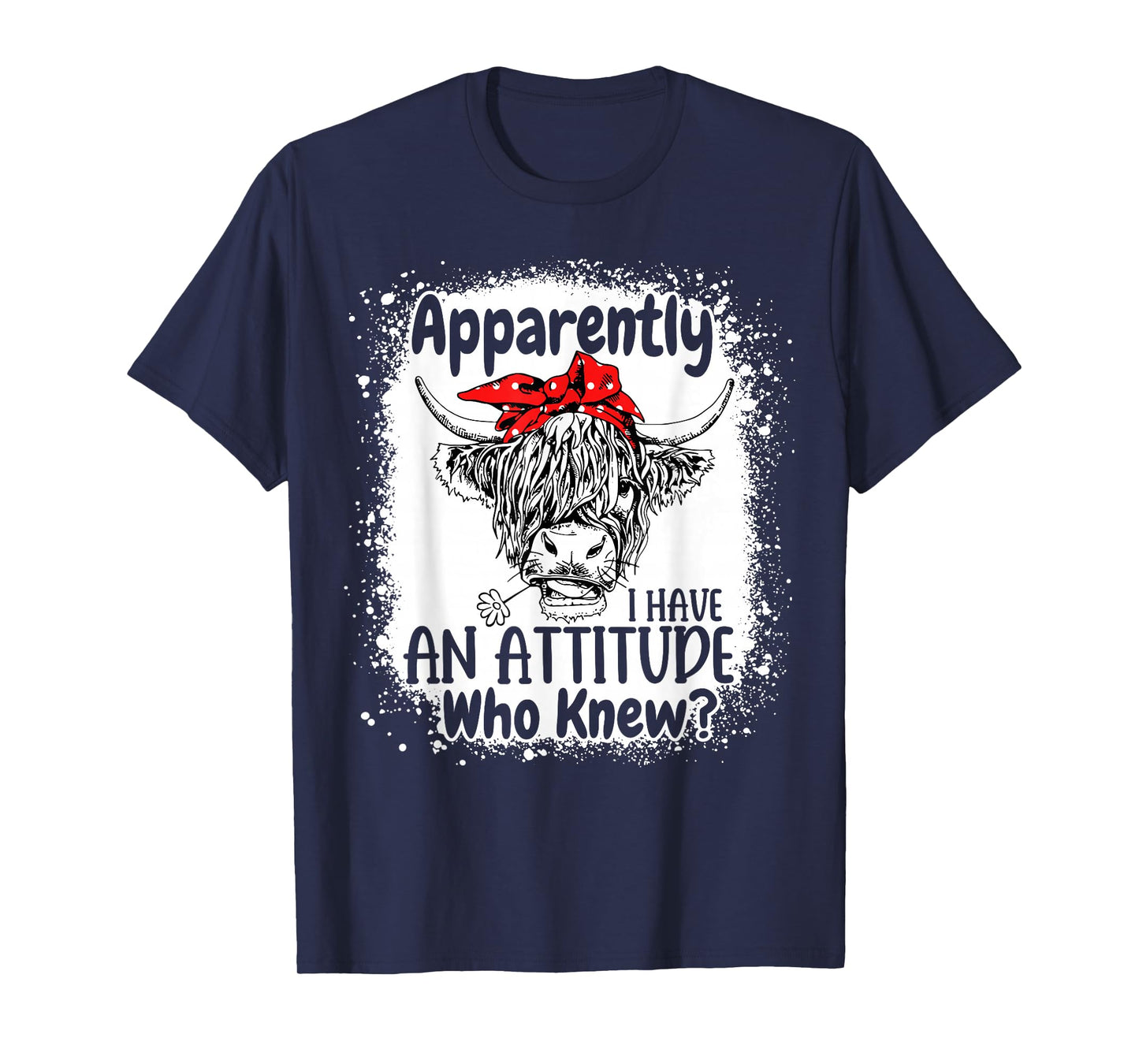 Apparently I Have An Attitude Who Knew Bleached Highland Cow T-Shirt