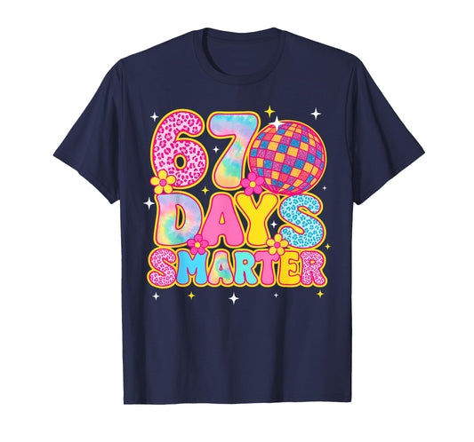 67 Days Smarter 67th Day of School for Teachers and Students T-Shirt