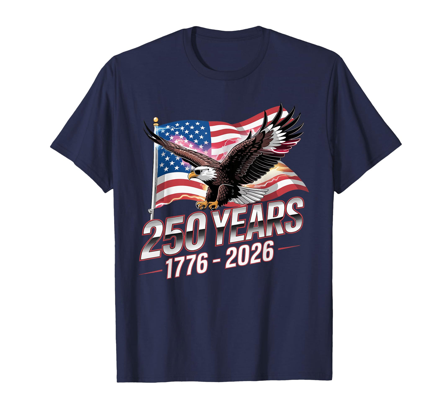 USA 250 Years Eagle 1776-2026 Flag 250th Anniversary T-Shirt