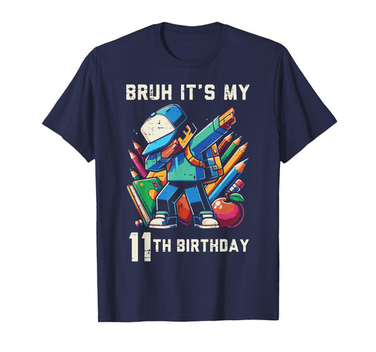 Bruh Its My 11th Birthday Pixel Dab 11 Bday Gamer Boys Kids T-Shirt