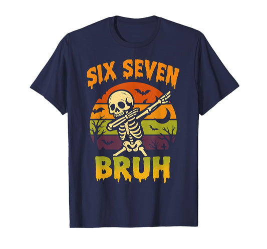 67 Halloween Meme 6 7 Skeleton Six Seven Numbers Funny Bruh T-Shirt